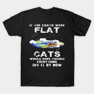 Science   cat would have pusheo everything T-Shirt